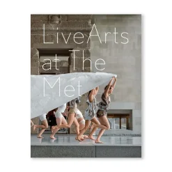 New Live Arts At The Met Met Publications